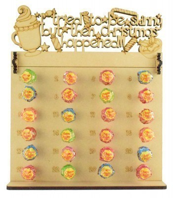 6mm Chupa Chups Lolly Pop Holder Advent Calendar with 'I tried to be skinny but then Christmas happened' Topper (Design 2)